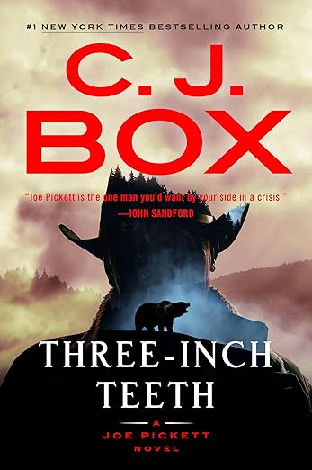 Three-Inch Teeth (A Joe Pickett Novel #24) - Hardcover