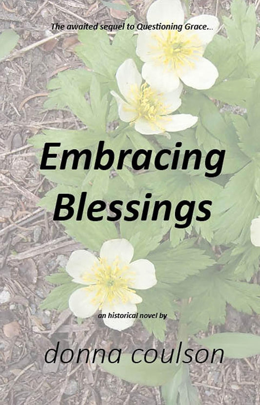Embracing Blessings (Emmaline's Story Book 2)