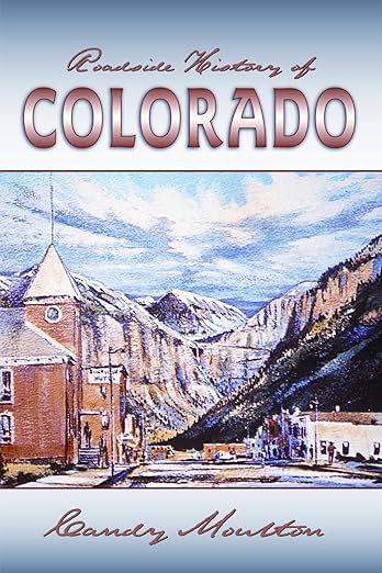 Roadside History of Colorado