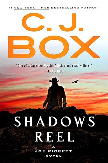 Shadows Reel (A Joe Pickett Novel #22) - Hardcover